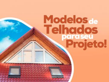 Se inspire com esses modelos de telhados e escolha o melhor para sua casa!