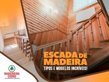 Escada de Madeira - Tipos e Modelos Incríveis!