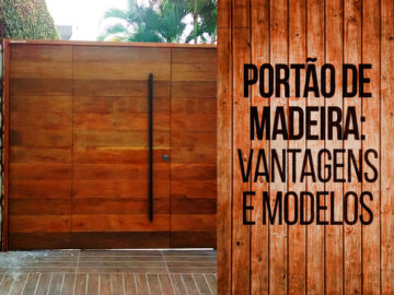 Confira vantagens e modelos para seu portão de madeira.