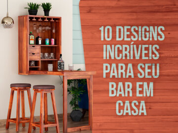 10 designs incríveis para seu bar em casa.